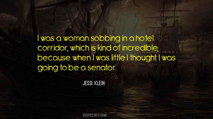 Because Of A Woman Quotes #1419487