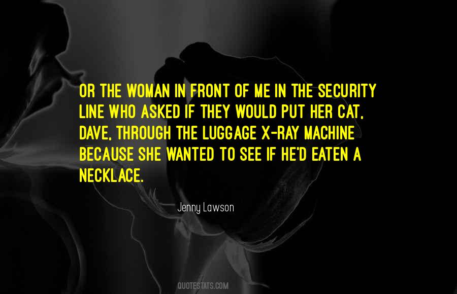 Because Of A Woman Quotes #950805