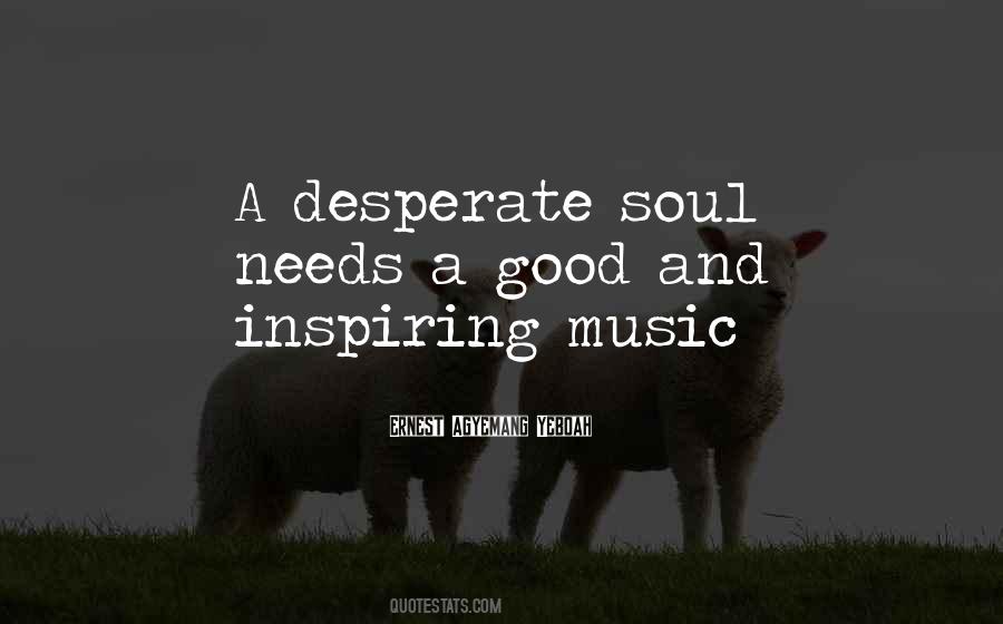 Good Music And Bad Music Quotes #1340719