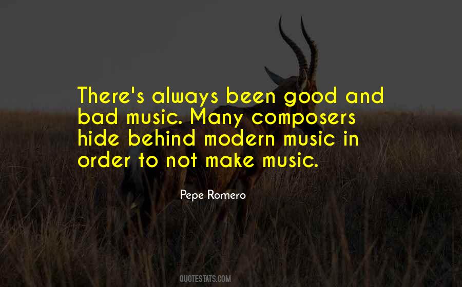 Good Music And Bad Music Quotes #272480