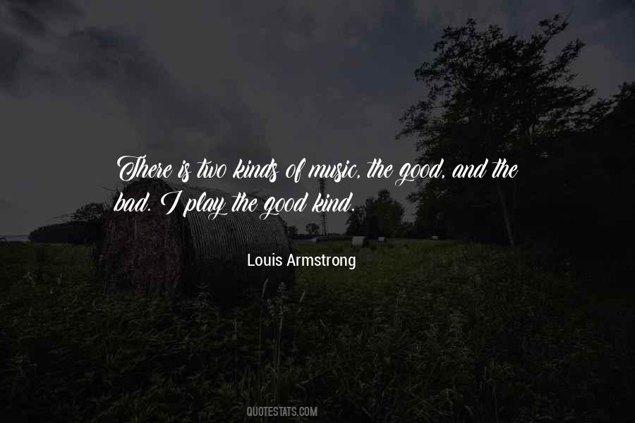 Good Music And Bad Music Quotes #738133