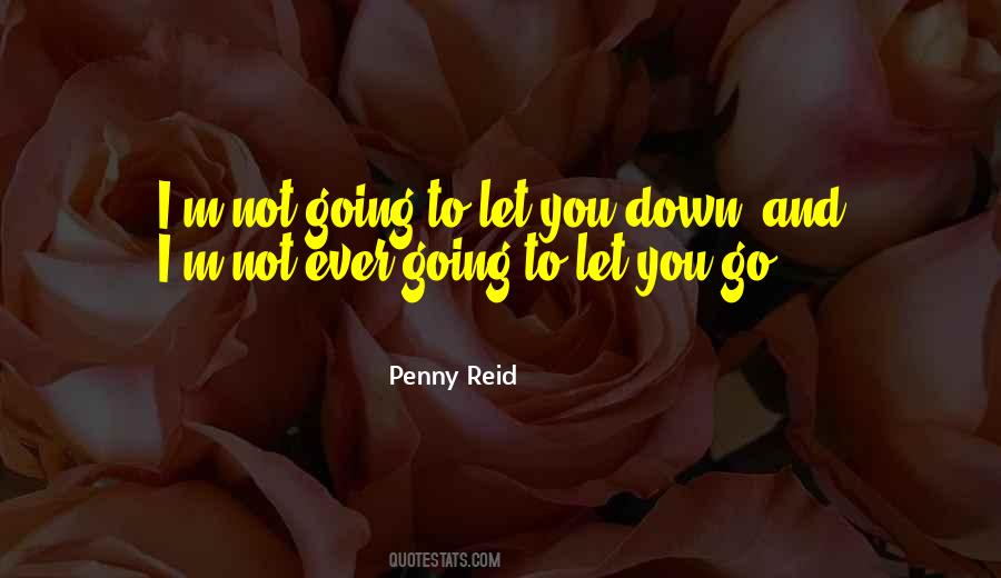 Not Going To Let You Go Quotes #1075635