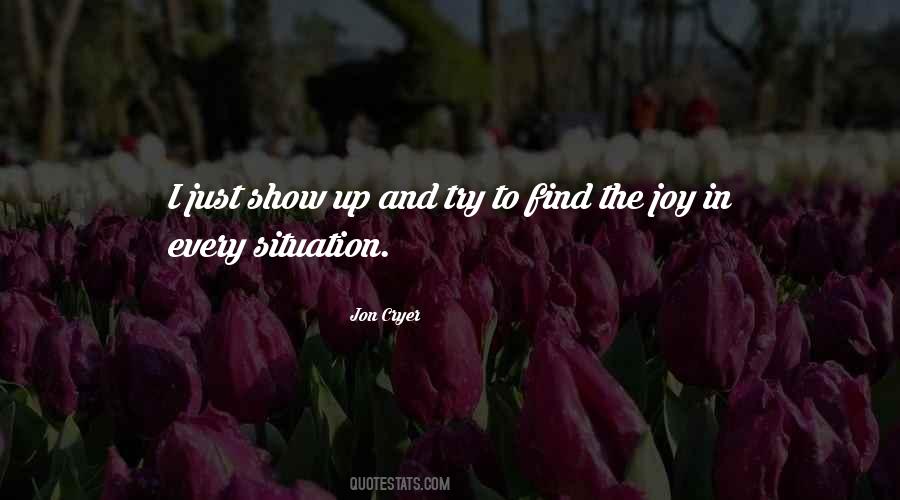 Find The Joy Quotes #1017164