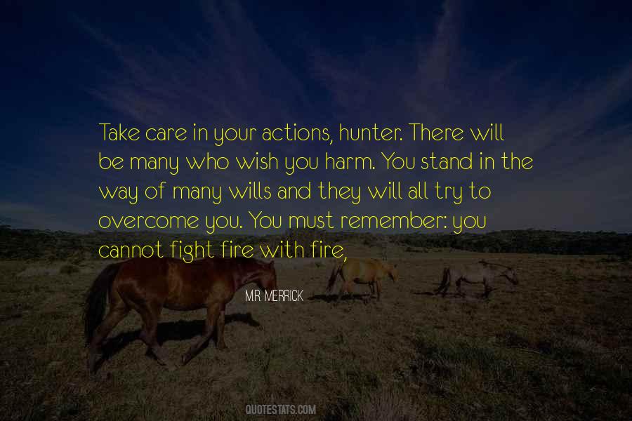 Fight Fire With Quotes #245769