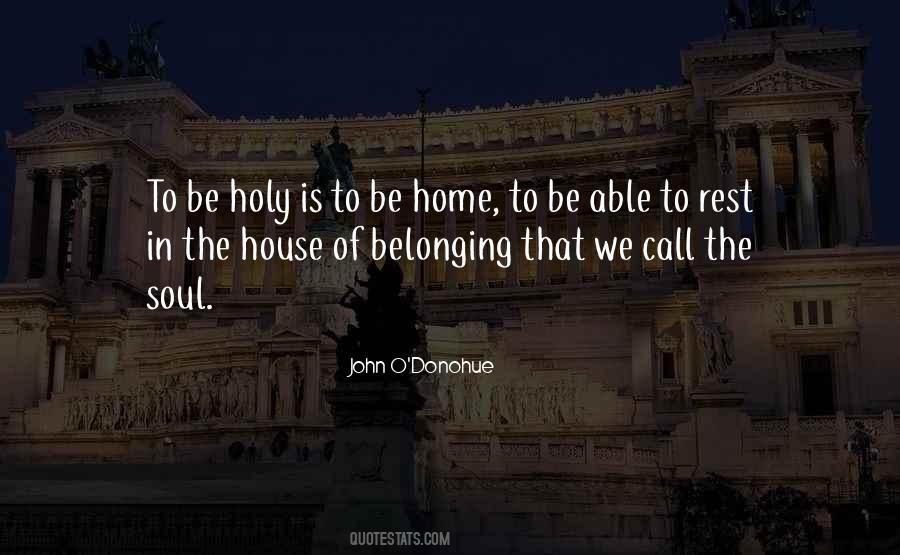 To Be Home Quotes #1523741