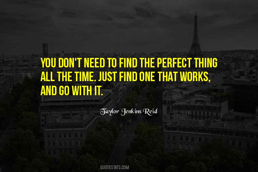 Find The Perfect One Quotes #1283229