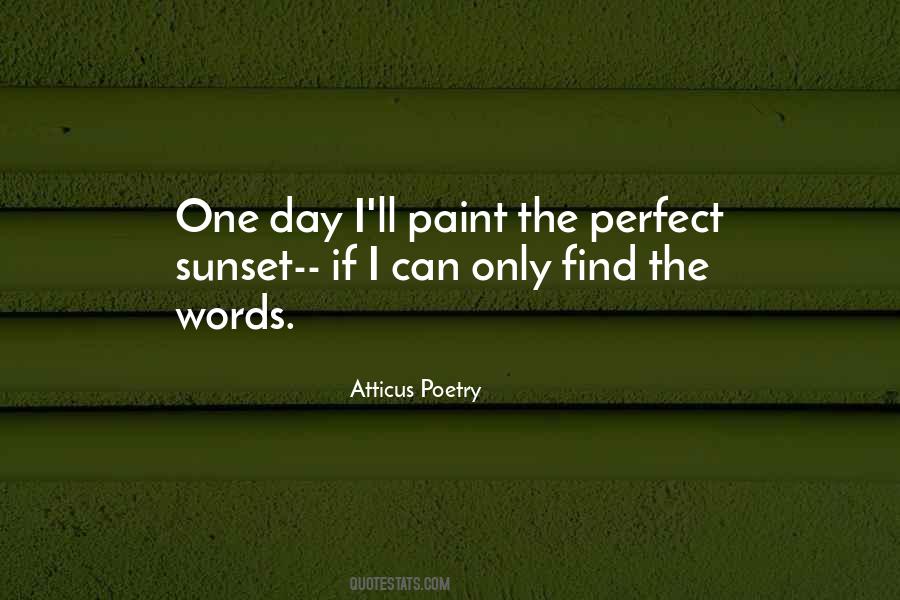 Find The Perfect One Quotes #1878440