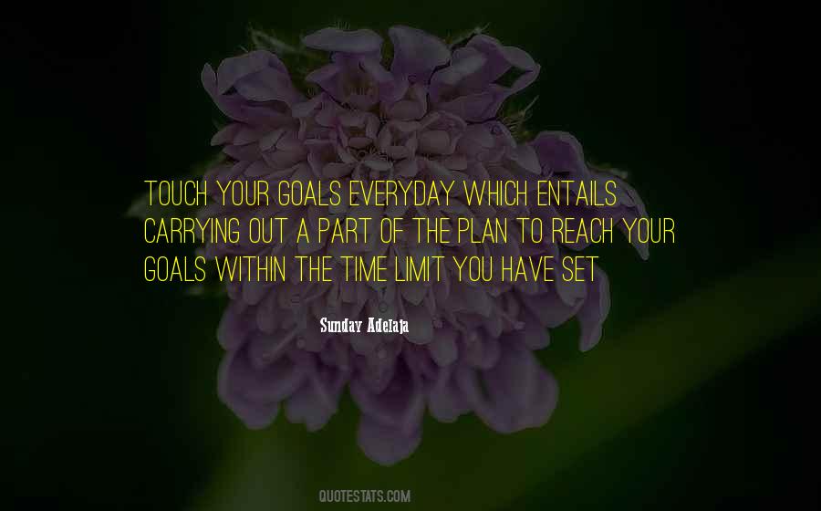 To Reach Your Goals Quotes #1240494
