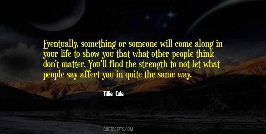 Find The Strength Quotes #1156567