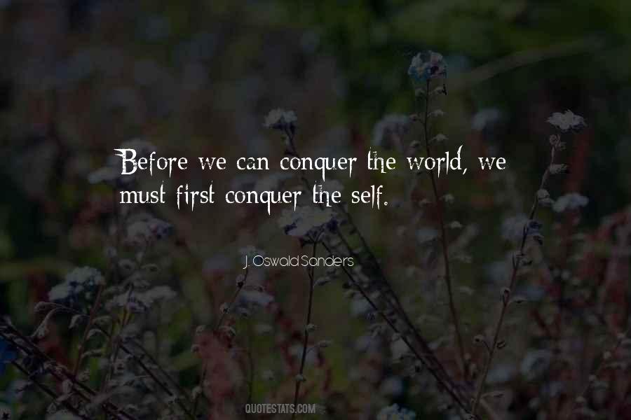 You Can Conquer The World Quotes #121860