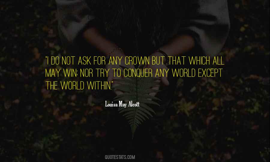 You Can Conquer The World Quotes #1879329
