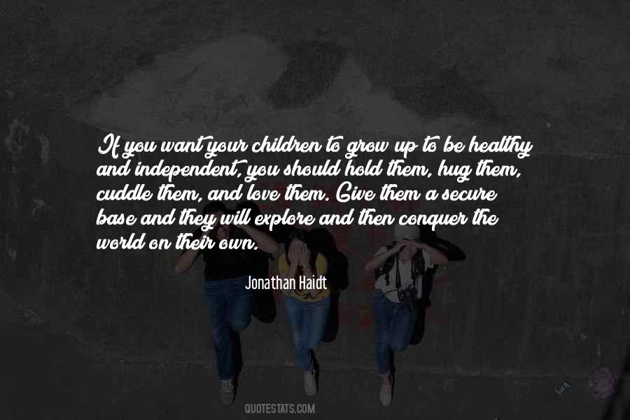 You Can Conquer The World Quotes #280428