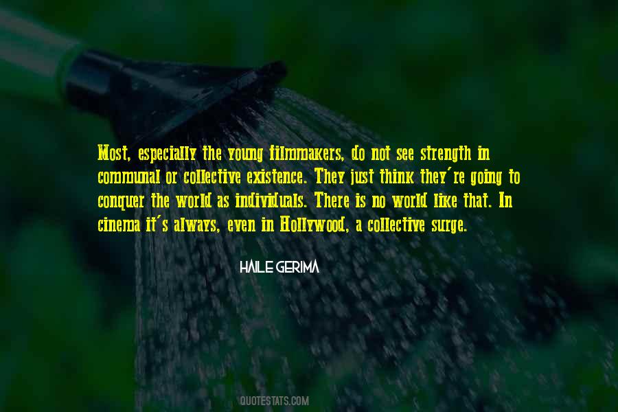 You Can Conquer The World Quotes #34423