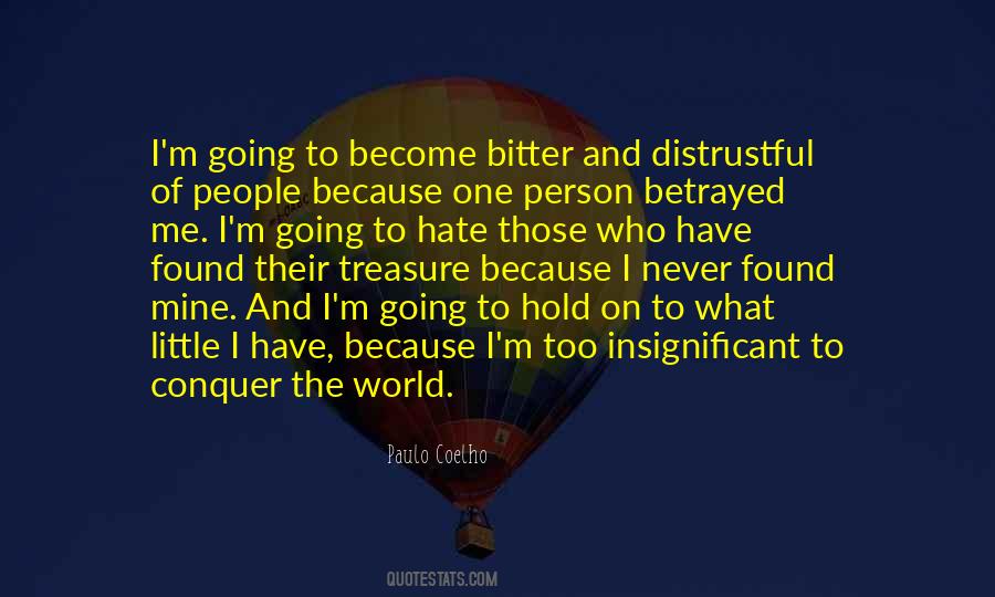 You Can Conquer The World Quotes #379527