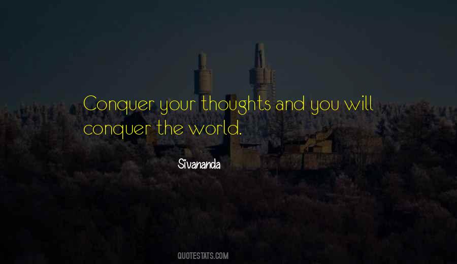 You Can Conquer The World Quotes #391401