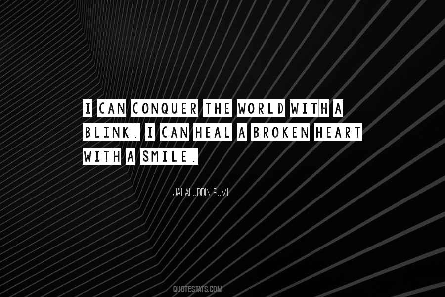 You Can Conquer The World Quotes #520536