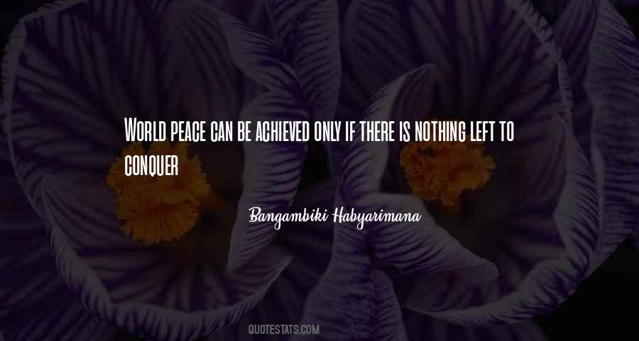 You Can Conquer The World Quotes #520730