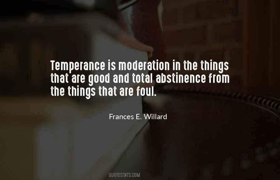Things In Moderation Quotes #261971