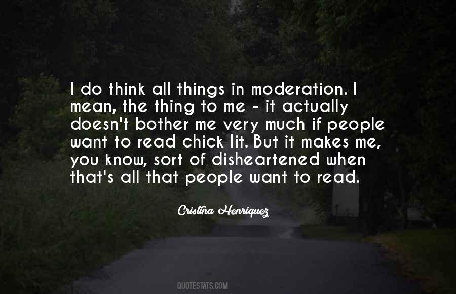 Things In Moderation Quotes #281535