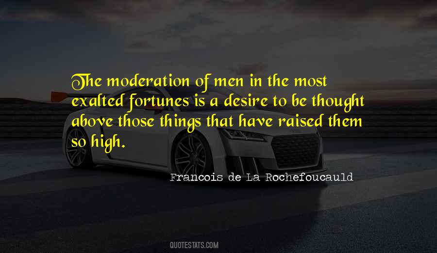 Things In Moderation Quotes #595870