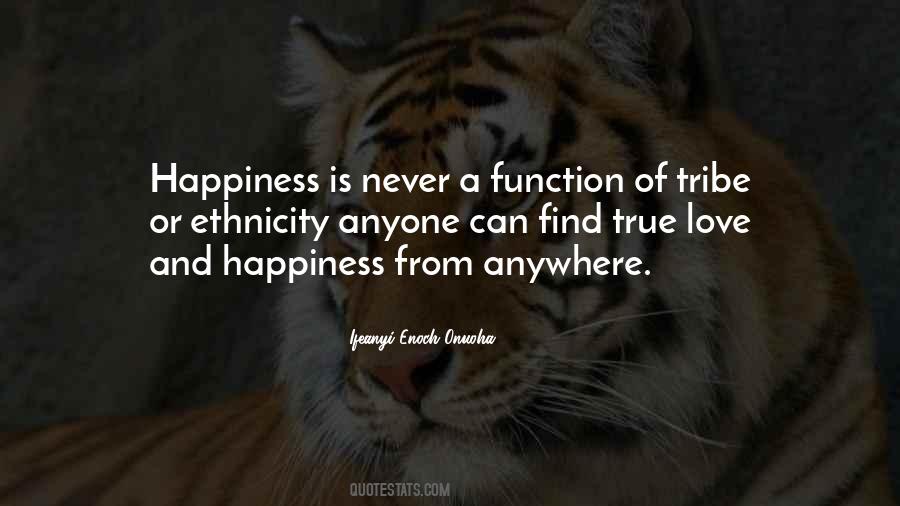 Find True Happiness Quotes #1784741