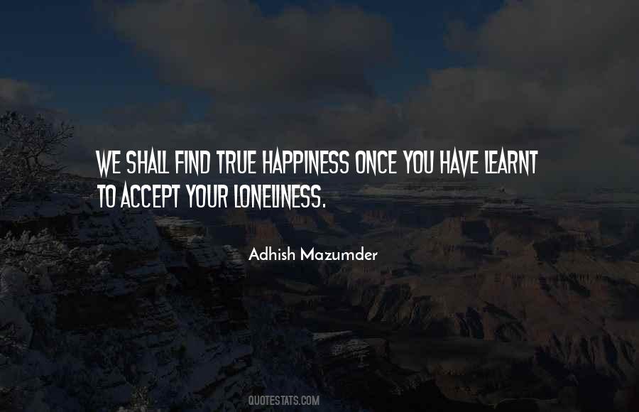 Find True Happiness Quotes #1870025