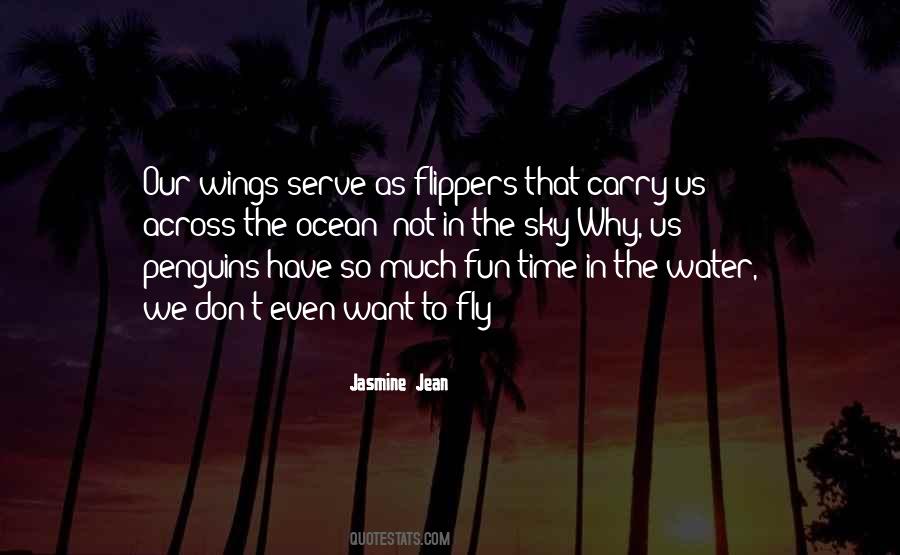 Carry Your Own Water Quotes #1765625