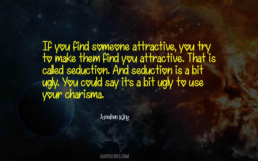 Find You Attractive Quotes #1271800