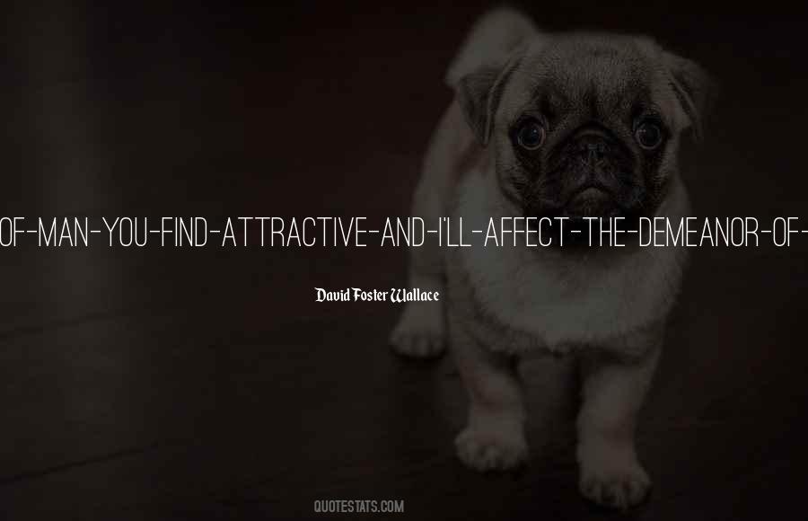 Find You Attractive Quotes #1386135