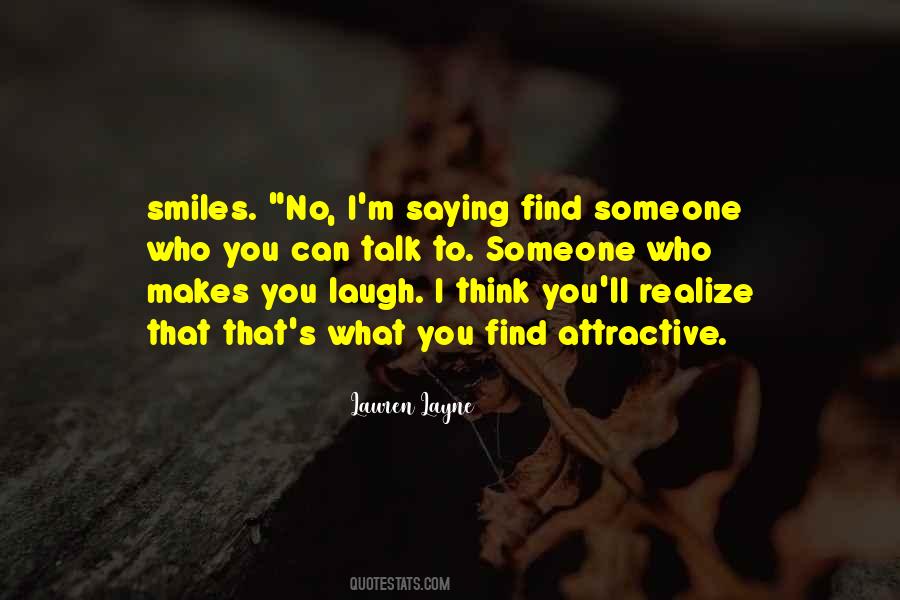 Find You Attractive Quotes #1536712