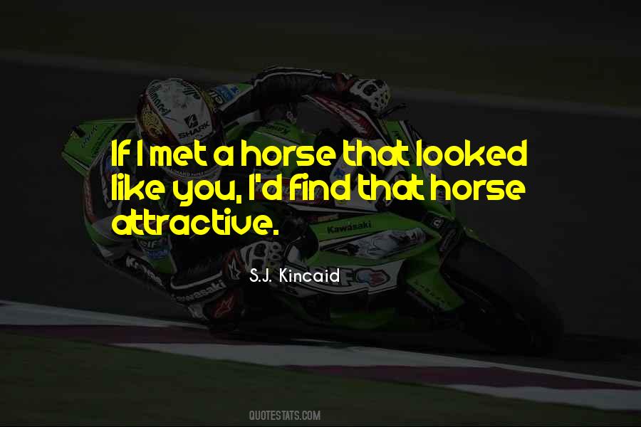 Find You Attractive Quotes #1878226