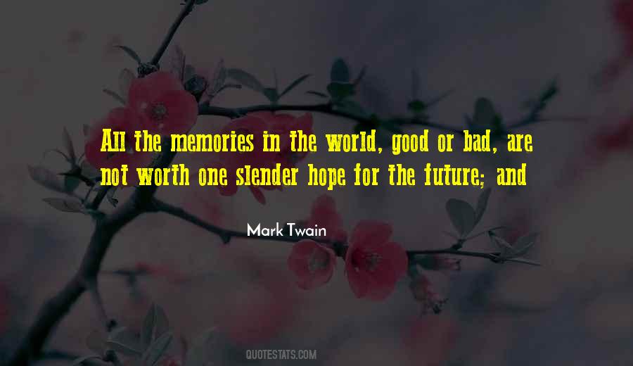 Bad Future Quotes #1117026