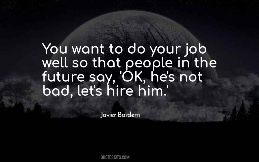 Bad Future Quotes #1255281