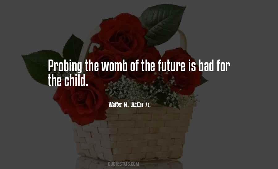 Bad Future Quotes #1335553