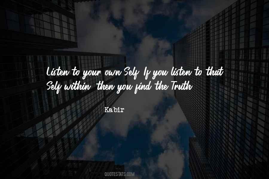 Find Your Own Truth Quotes #1220683