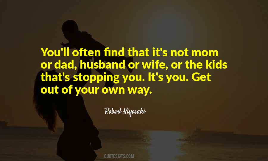 Find Your Own Way Quotes #1223961