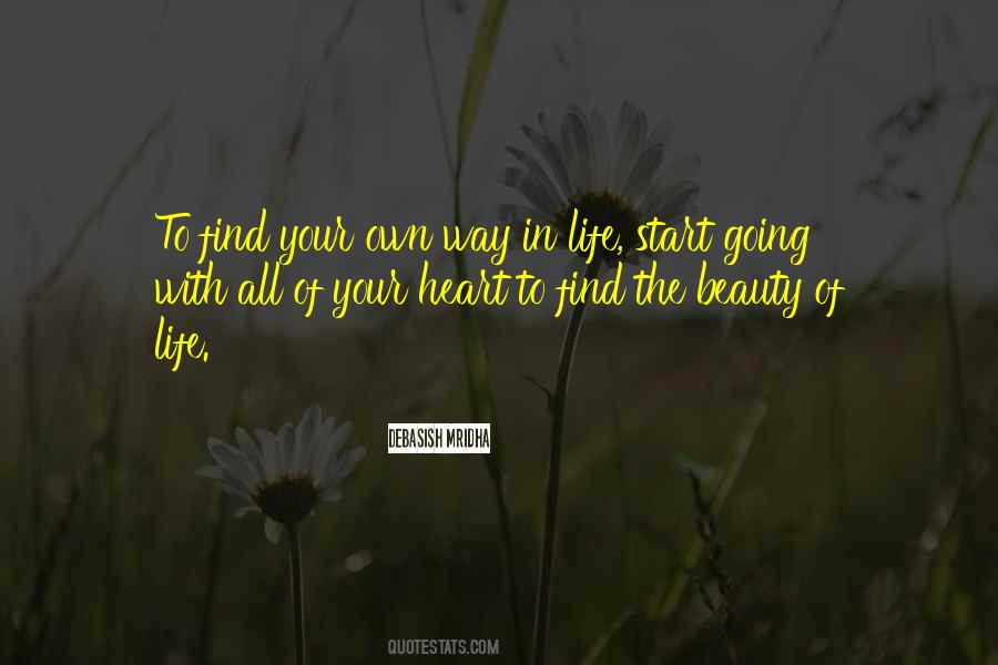 Find Your Own Way Quotes #1618189