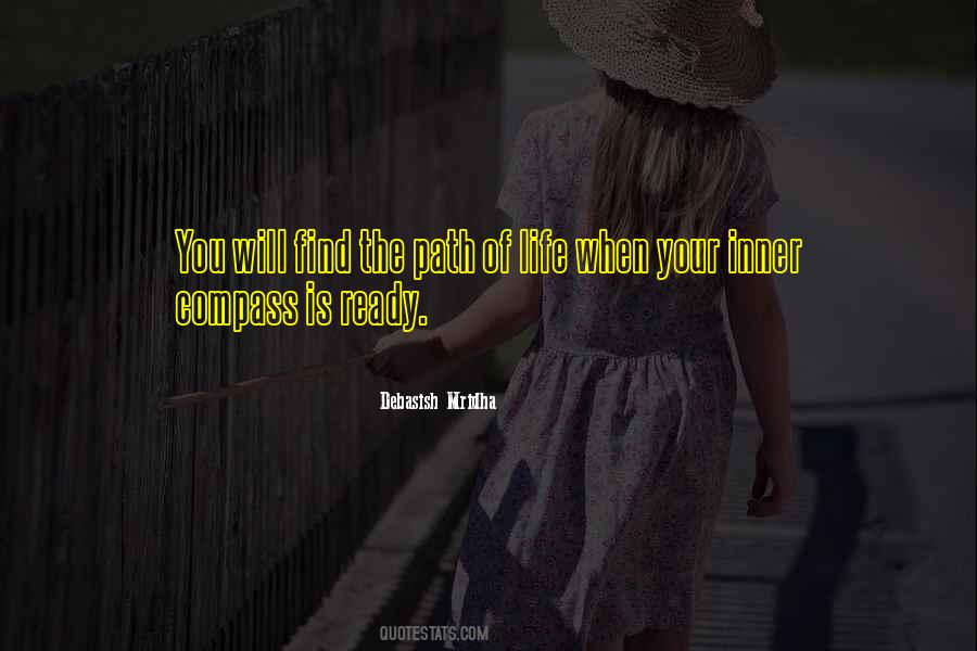 Find Your Path In Life Quotes #557345