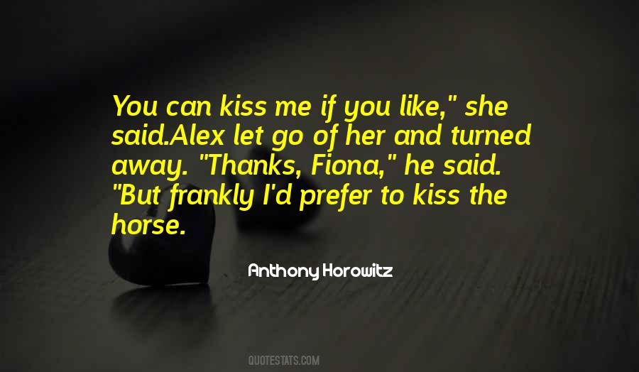 If I Let You Go Quotes #1190233