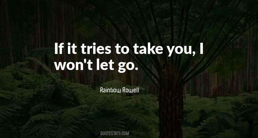 If I Let You Go Quotes #1362724