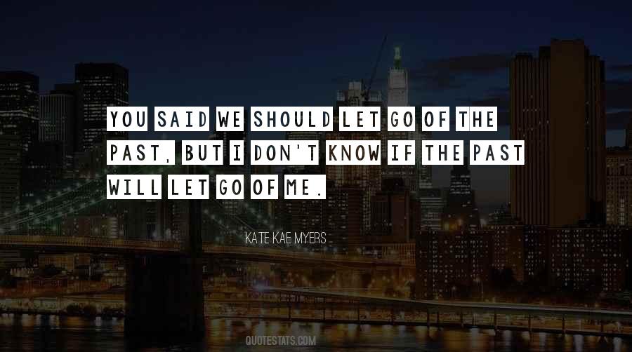 If I Let You Go Quotes #1525556