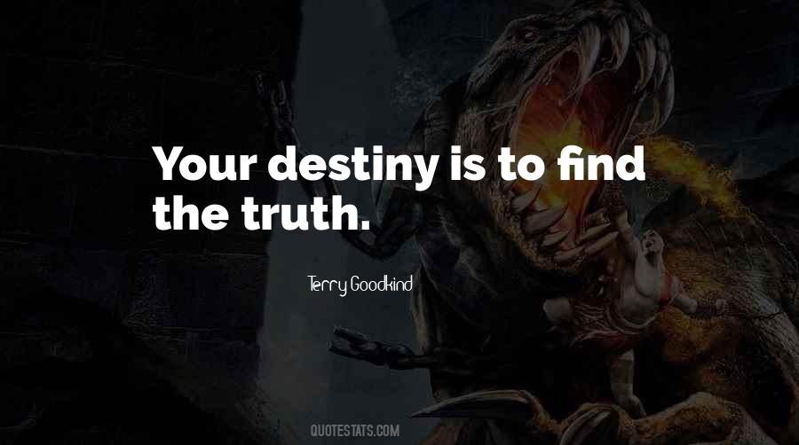 Find Your Truth Quotes #1100572