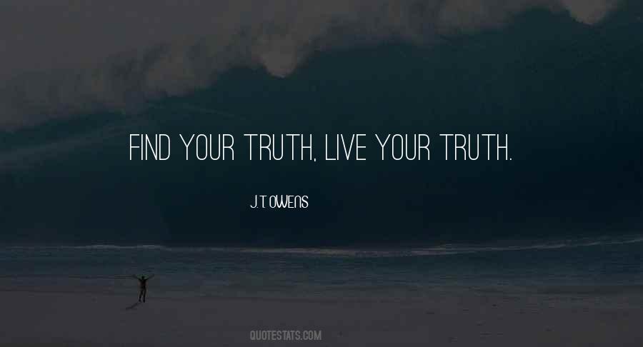 Find Your Truth Quotes #1785678