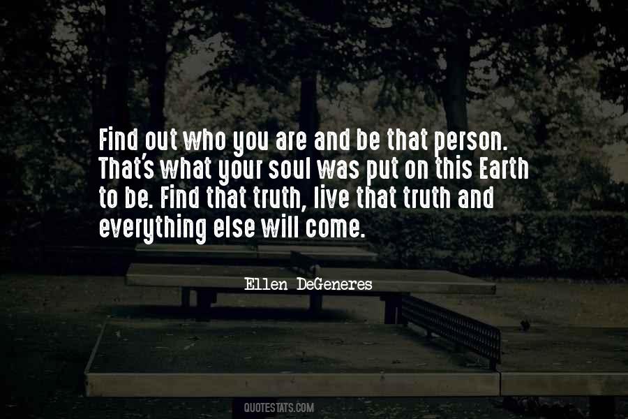 Find Your Truth Quotes #260616