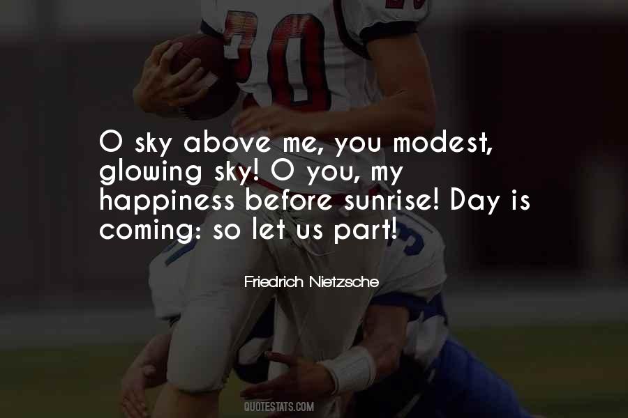 Sky Above Me Quotes #948915