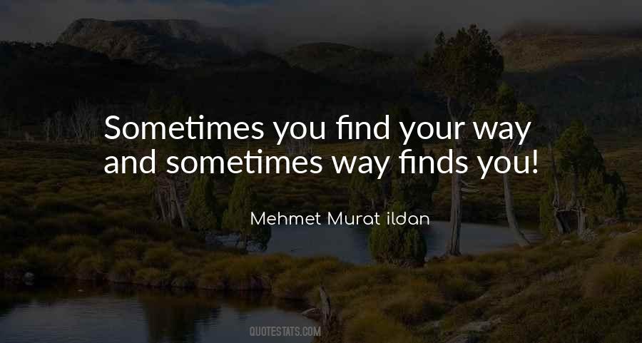 Find Your Way Quotes #1083125