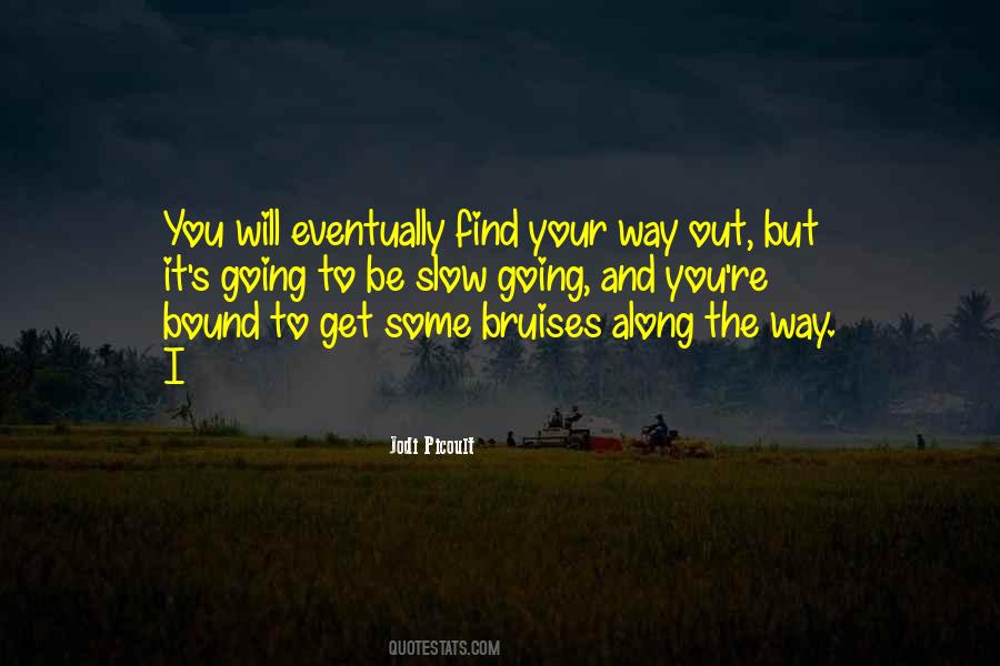 Find Your Way Quotes #498082