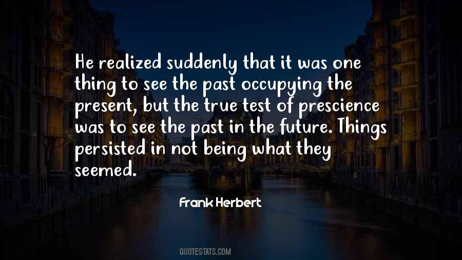 Past Things Quotes #712804
