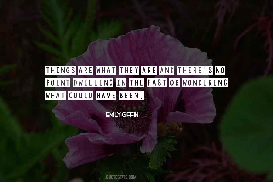 Past Things Quotes #727370