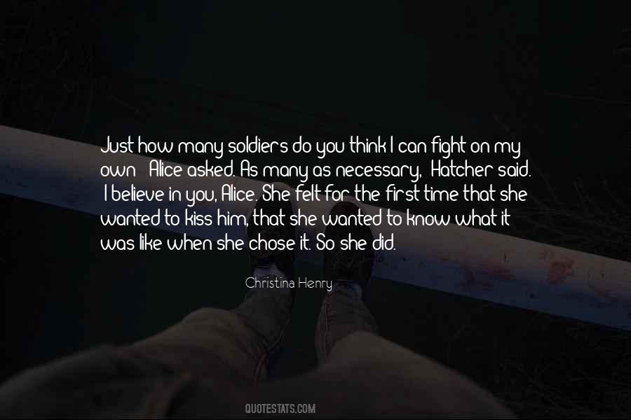 I Did It On My Own Quotes #1854694